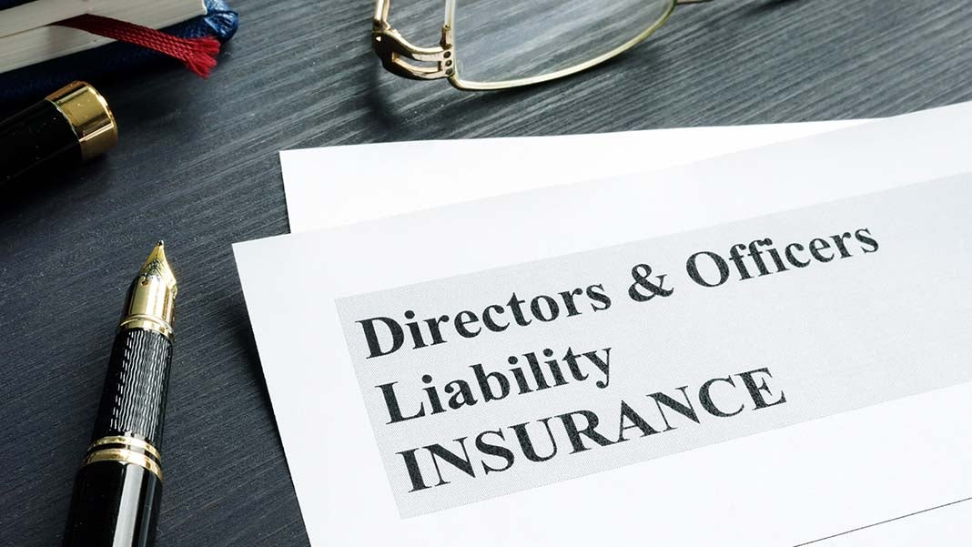 Don’t Believe the Myths Around Director’s and Officer’s Liability